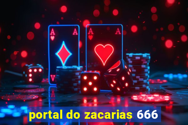 portal do zacarias 666